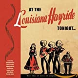 At The Louisiana Hayride Tonight / Various Artists