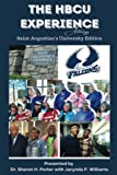 The HBCU Experience Anthology: Saint Augustine's University Edition