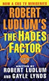 Robert Ludlum's The Hades Factor: A Covert-One Novel