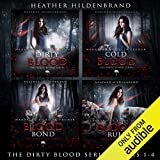 Dirty Blood Series Box Set: Books 1-4: Dirty Blood, Cold Blood, Blood Bond, & Blood Rule