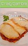 Lasagna Day