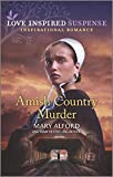 Amish Country Murder (Love Inspired Suspense)