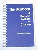 The Bluebook: a Uniform System of Citation