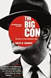 The Big Con: The Story of the Confidence Man