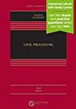 Civil Procedure [Connected eBook with Study Center] (Aspen Casebook)