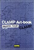 CLAMP NORTH SIDE (LIBROS DE ILUSTRACIN MANGA) (Spanish Edition)