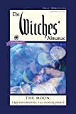 The Witches' Almanac 2022-2023 Standard Edition Issue 41: The Moon  Transforming the Inner Spirit