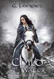 Child of Water (The Heirs of Anarchy Book 1)