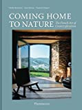 Coming Home to Nature: The French Art of Countryfication