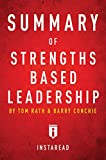 Summary of Strengths Based Leadership: by Tom Rath and Barry Conchie | Includes Analysis