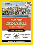 National Geographic Walking Istanbul: The Best of the City (National Geographic Walking Guide)