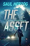 The Asset: American Assassin (A Lance Spector Thriller)