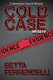 Cold Case No. 99-5219 (A Samantha Church Mystery Book 4)