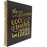 akeke The Influence Of A Good Teacher Can Never Be Erased Spiral Notebook/Journal, Gold Foil Words, Gold Wire-o Spiral, Inspirational Diary Book Gift for Women, Friend, Teacher, Book Lover