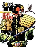 Judge Dredd: The Complete Brian Bolland