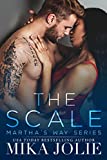 The Scale: A BWWM Interracial romance (Martha's Way Book 1)