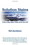 Solution States: A Course in Solving Problems in Business with the Power of NLP