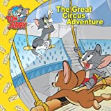 Tom and Jerry: The Great Circus Adventure