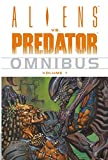 Aliens vs. Predator Omnibus, Vol. 1