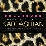 Dollhouse: A Novel