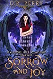 Sorrow and Joy: Gallows Hill Academy: Year One