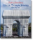 Christo and Jeanne-Claude. LArc de Triomphe, Wrapped (Multilingual Edition)