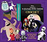 Disney Tim Burton's: The Nightmare Before Christmas Crochet (Crochet Kits)