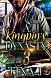 A Kingpin's Dynasty 3