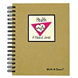 My Health, A Medical Records Journal - Kraft Hard Cover (prompts on every page, recycled paper, read more...)