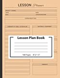 Lesson Plan Book: Undated Curriculum Planner for Teachers & Homeschool