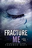 Fracture Me (Shatter Me Book 2)