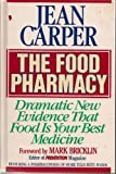 The Food Pharmacy: Dramatic New Evidence That Food is Your Best Medicine