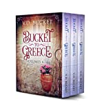 Bucket To Greece Collection Volumes 4  6 : Bucket To Greece Box Set 2