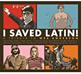 I Saved Latin! A Tribute to Wes Anderson