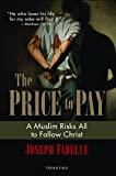 The Price to Pay: A Muslim Risks All to Follow Christ (French Edition)