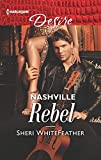 Nashville Rebel (Sons of Country Book 2634)