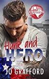 Hunk and Hero: Hometown Heroes A-Z (Born In Texas Book 8)