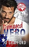 Damaged Hero: Hometown Heroes A-Z (Born In Texas Book 4)