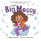 Zara's Big Messy Bedtime (Zara's Big Messy Books)