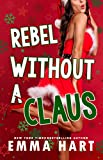 Rebel Without A Claus