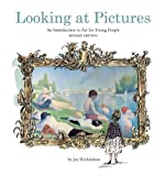 Looking at Pictures: An Introduction to Art for Young People