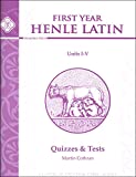 Henle Latin I Quizzes & Tests for Units I-v