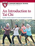 An Introduction to Tai Chi: A gentle exercise program for mental and physical well-being
