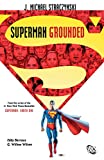 Superman: Grounded Vol. 1 (Superman (1939-2011))