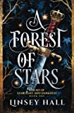 A Forest of Stars (Court of Starlight and Darkness)