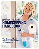 Martha Stewart's Homekeeping Handbook: The Essential Guide to Caring for Everything in Your Home