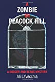 A Zombie on Peacock Hill: A Booger and Beans Mystery (Booger and Beans Mystery Series)