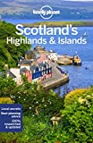 Lonely Planet Scotland's Highlands & Islands (Travel Guide)