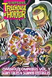 The Simpsons Treehouse of Horror Ominous Omnibus Vol. 1: Scary Tales & Scarier Tentacles