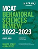 MCAT Behavioral Sciences Review 2022-2023: Online + Book (Kaplan Test Prep)